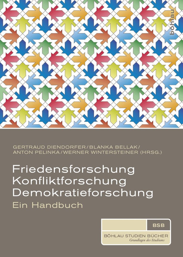 Gertraud Diendorfer, Blanka Bellak, Anton Pelinka, Werner Wintersteiner - Friedensforschung, Konfliktforschung, Demokratieforschung, Häftad