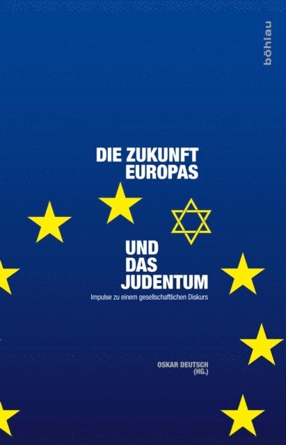 Oskar Deutsch - Die Zukunft Europas und das Judentum, E-bok. Tillgänglighet: Lägg i varukorg