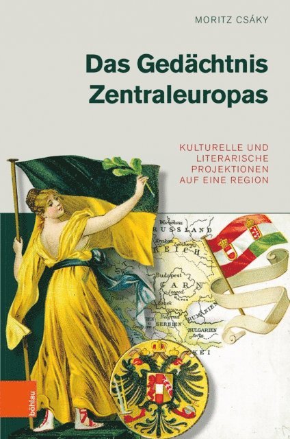 Moritz Csaky - Das Gedächtnis Zentraleuropas, E-bok