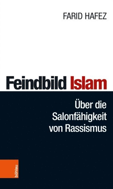 Farid Hafez - Feindbild Islam, E-bok