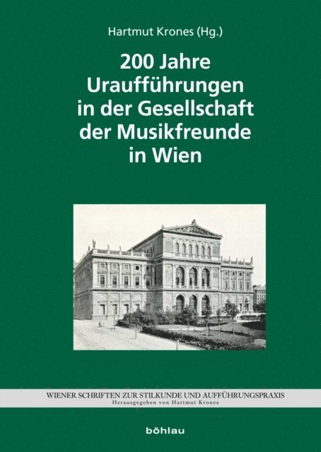 Hartmut Krones - 200 Jahre Uraufführungen in der Gesellschaft der Musikfreunde, E-bok