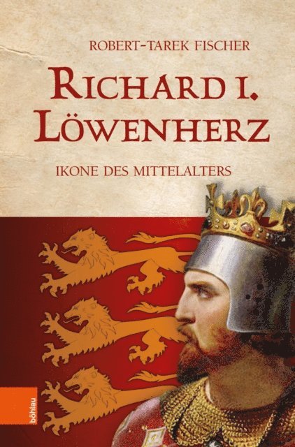 Robert-Tarek Fischer - Richard I. Löwenherz, E-bok