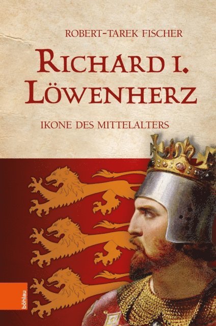 Robert-Tarek Fischer - Richard I. Löwenherz, E-bok