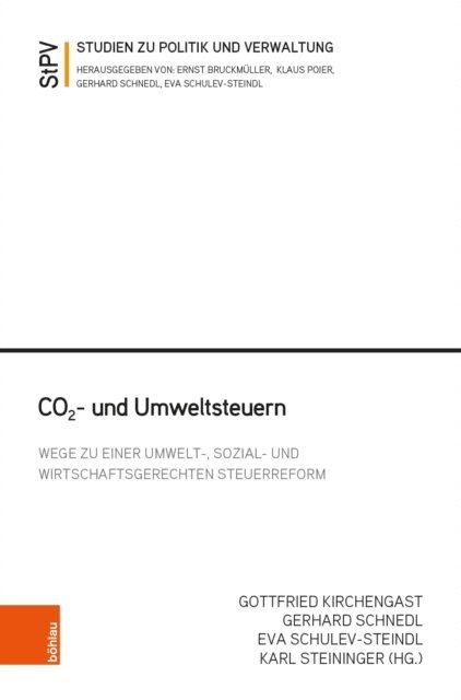 Karl Steininger, Eva Schulev-Steindl, Gerhard Schnedl, Gottfried Kirchengast - CO2- und Umweltsteuern, E-bok