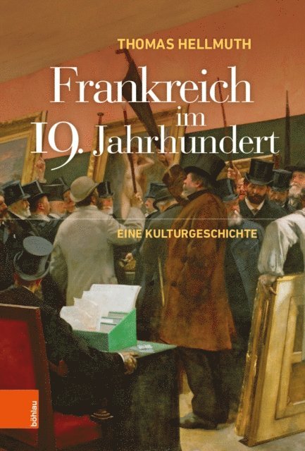 Thomas Hellmuth - Frankreich im 19. Jahrhundert, E-bok