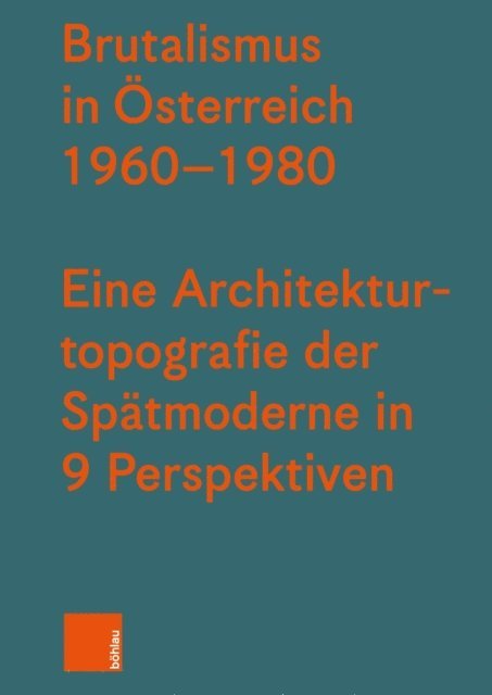 Albert Kirchengast, Johann Gallis - Brutalismus in Österreich 1960-1980, E-bok
