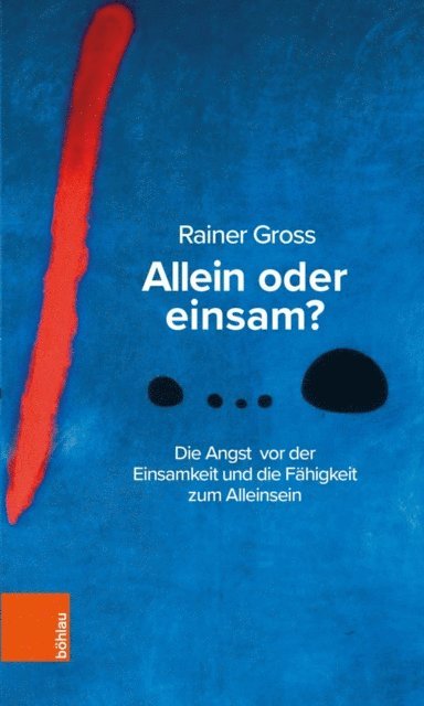 Rainer Gross - Allein oder einsam?, E-bok