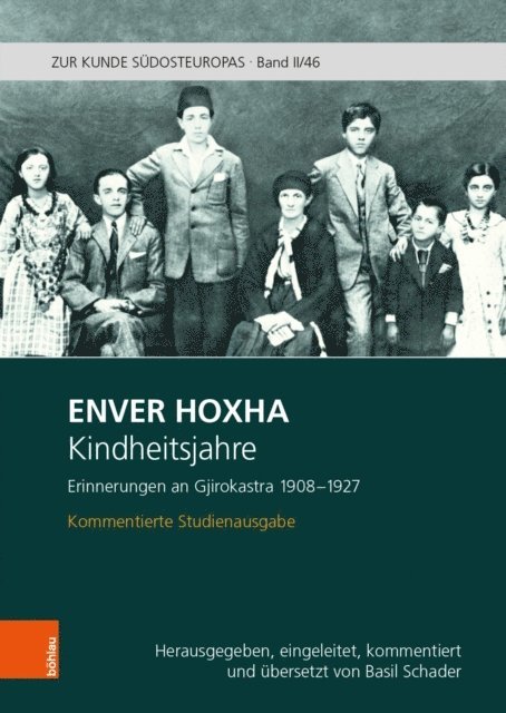 Enver Hoxha, Basil Schader - Kindheitsjahre. Erinnerungen an Gjirokastra 1908-1927, E-bok