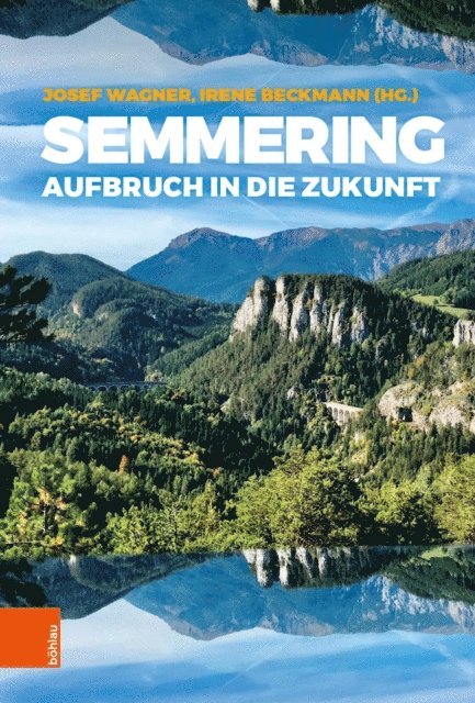 Irene Beckmann, Josef Wagner - Semmering, E-bok