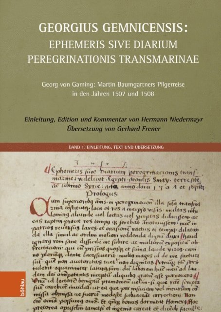 Gerhard Frener, Hermann Niedermayr - Georgius Gemnicensis: Ephemeris sive Diarium peregrinationis transmarinae, E-bok