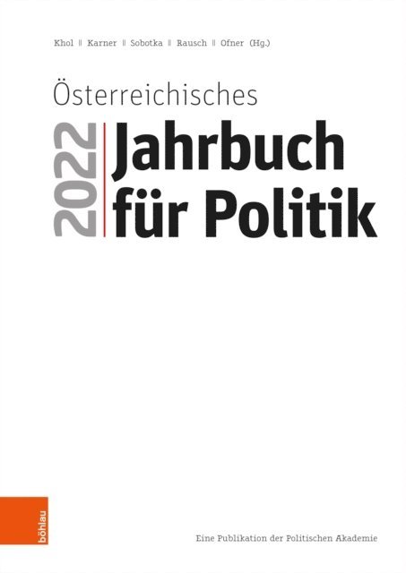 Gunter Ofner, Bettina Rausch, Wolfgang Sobotka, Stefan Karner, Andreas Khol - Österreichisches Jahrbuch für Politik 2022, E-bok