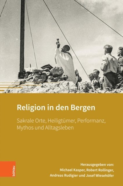Josef Wiesehofer, Andreas Rudigier, Robert Rollinger, Michael Kasper - Religion in den Bergen, E-bok