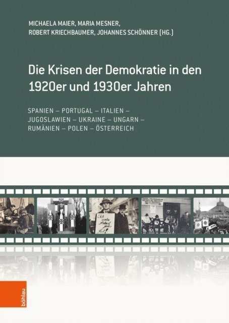 Johannes Schonner, Robert Kriechbaumer, Maria Mesner, Michaela Maier - Die Krisen der Demokratie in den 1920er und 1930er Jahren, E-bok
