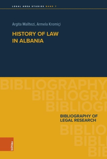 Armela Kromici, Argita Malltezi - History of Law in Albania, E-bok