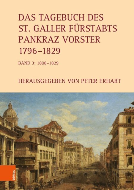 Peter Erhart - Das Tagebuch des St. Galler Fürstabts Pankraz Vorster 1796–1829, E-bok