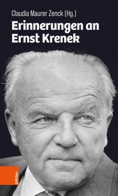 Claudia Maurer Zenck - Erinnerungen an Ernst Krenek, E-bok