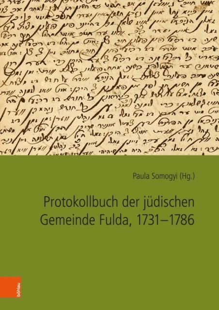 Paula Somogyi - Protokollbuch der jüdischen Gemeinde Fulda, 1731-1786, E-bok