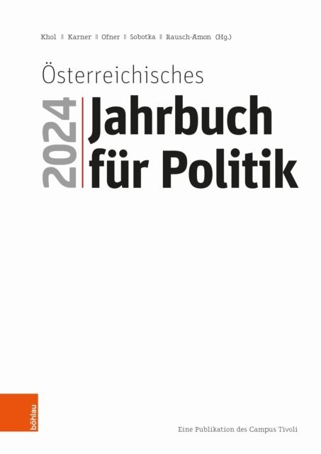 Bettina Rausch-Amon, Wolfgang Sobotka, Gunter Ofner, Stefan Karner, Andreas Khol - Österreichisches Jahrbuch für Politik 2024, E-bok