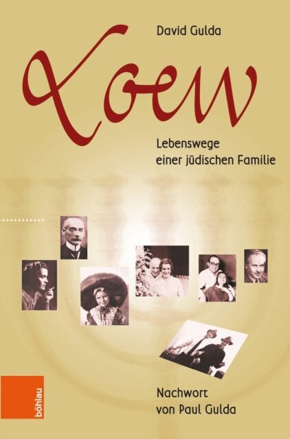 David Gulda - Loew - Lebenswege einer judischen Familie, E-bok