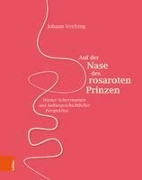 Johann Werfring - Auf der Nase des rosaroten Prinzen, Inbunden