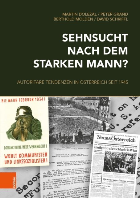David Schriffl, Berthold Molden, Peter Grand, Martin Dolezal - Sehnsucht nach dem starken Mann?, E-bok