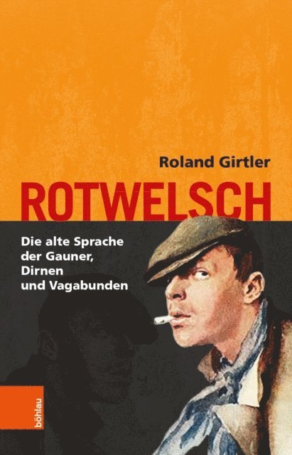 Roland Girtler - Rotwelsch, E-bok