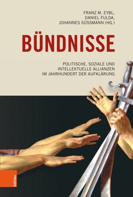Johannes Sumann, Daniel Fulda, Franz M. Eybl - Bündnisse, E-bok