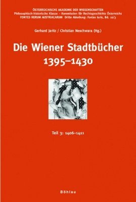 Christian Neschwara - Die Wiener Stadtbucher 1395-1430, Häftad. Tillgänglighet: Tillfälligt slut