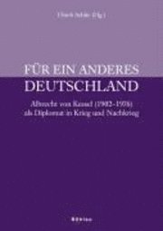 Ulrich Schlie - Albrecht von Kessel. Gegen Hitler und fÃ"r ein anderes Deutschland, Inbunden. Tillgänglighet: Lägg i varukorg