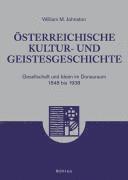 William M. Johnston - Österreichische Kultur- und Geistesgeschichte, Inbunden