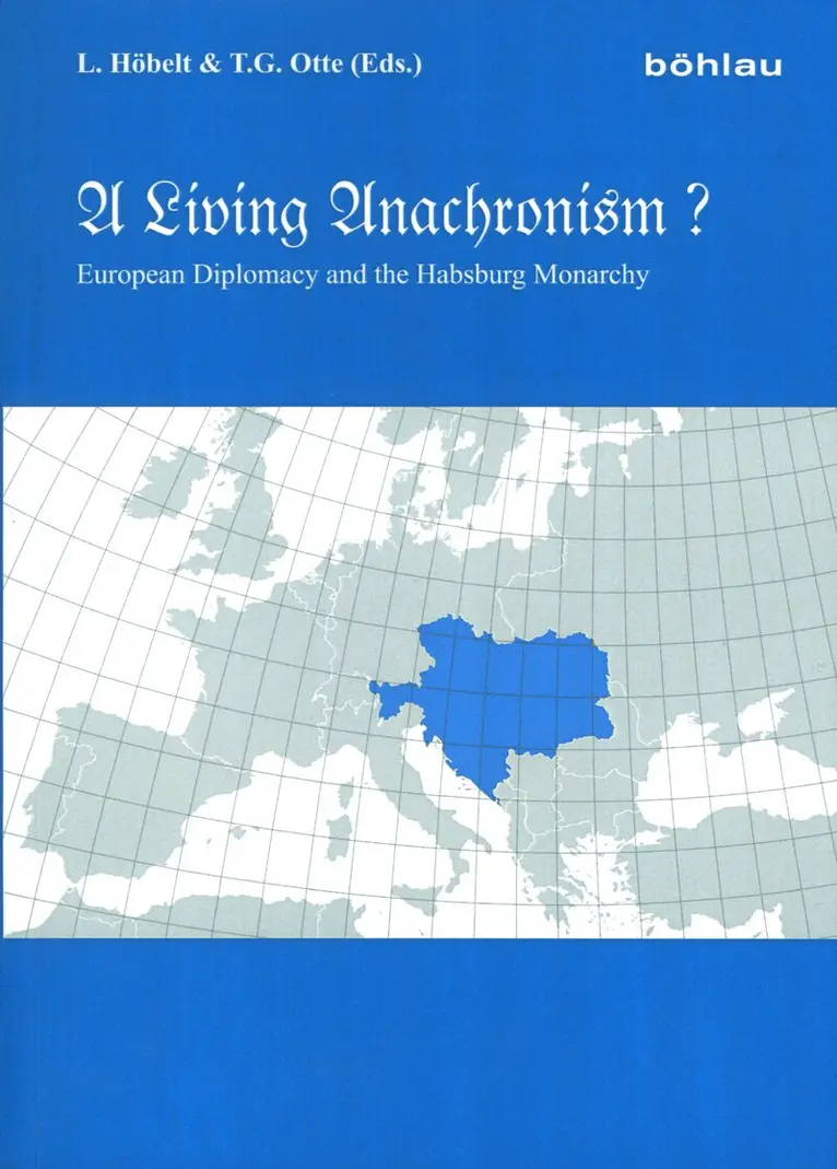 Lothar Höbelt, Thomas G. Otte - Living Anachronism?, Häftad. Tillgänglighet: Lägg i varukorg