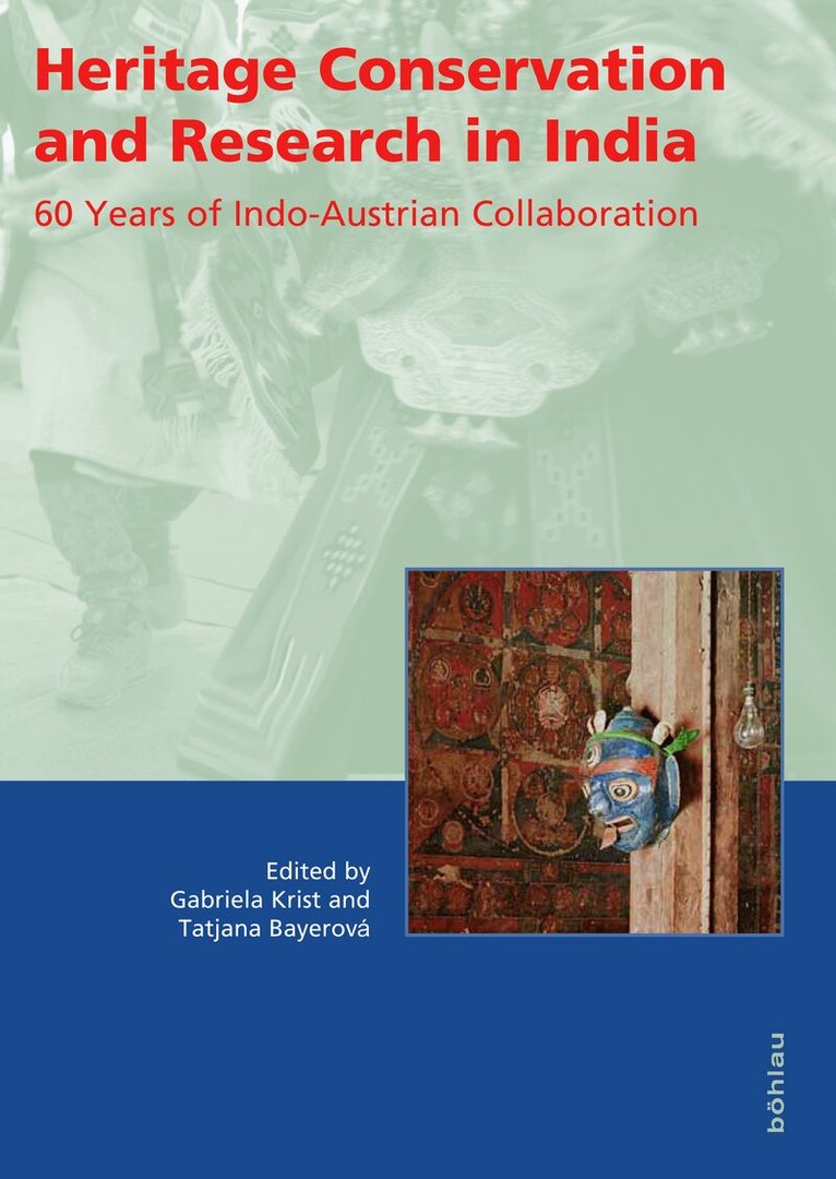 Tatjana Bayerova, Gabriela Krist - Heritage Conservation and Research in India, Häftad