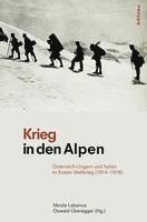 Nicola Labanca, Oswald Uberegger - Krieg in den Alpen, Häftad