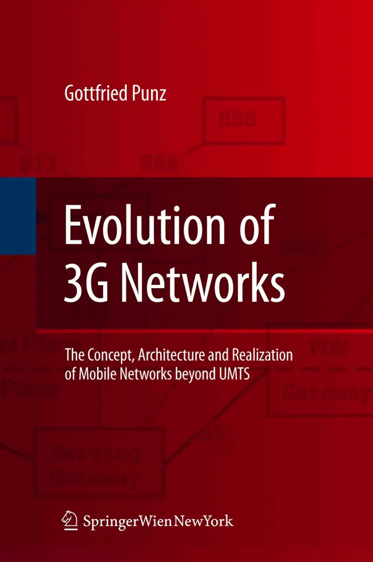 Gottfried Punz - Evolution of 3G Networks, Inbunden. Tillgänglighet: Lägg i varukorg
