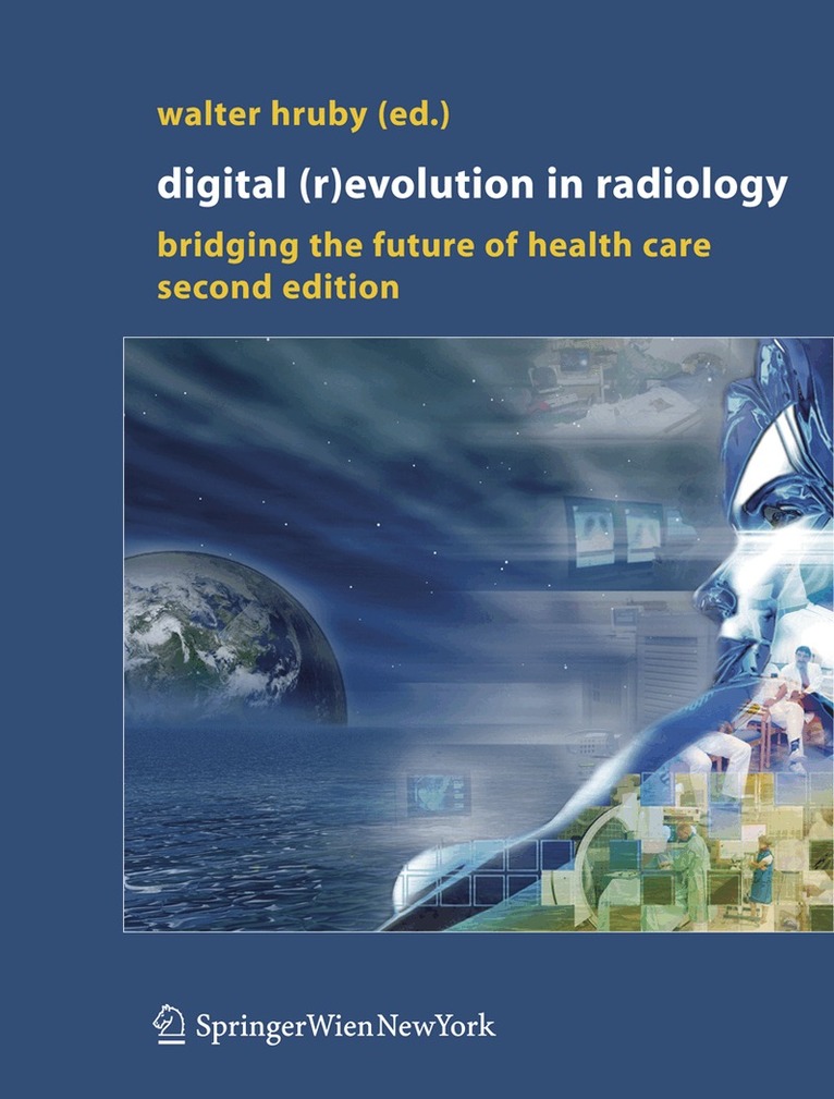 Digital (R)Evolution in Radiology