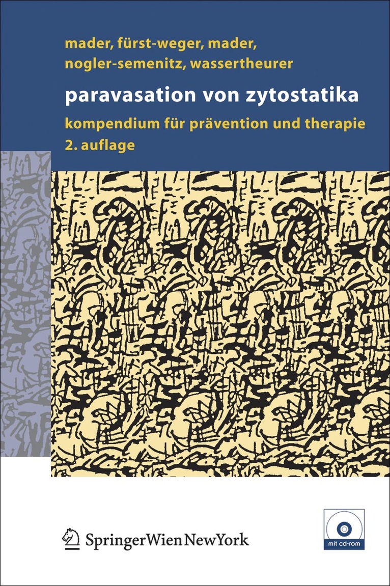Ines Mader, Patrizia R. Fürst-Weger, Robert M. Mader, Elisabeth Nogler-Semenitz, Sabine Wassertheurer - Paravasation von Zytostatika. Tillgänglighet: Lägg i varukorg