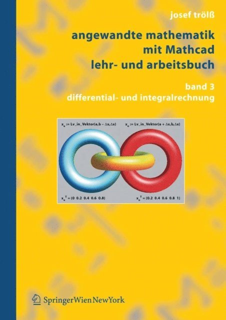 Josef Trol - Angewandte Mathematik mit Mathcad Lehr- und Arbeitsbuch, E-bok