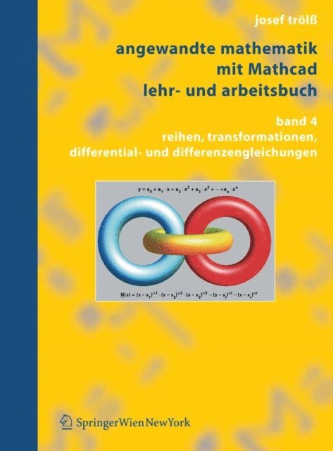 Josef Trol - Angewandte Mathematik mit Mathcad, Lehr- und Arbeitsbuch, E-bok