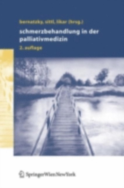Rudolf Likar, Reinhard Sittl, Gunther Bernatzky - Schmerzbehandlung in der Palliativmedizin, E-bok