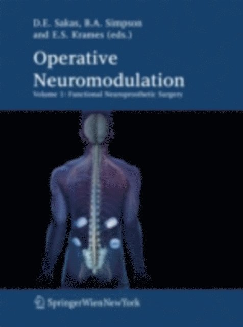 Elliot S. Krames, Brian Simpson, Damianos E. Sakas - Operative Neuromodulation, E-bok