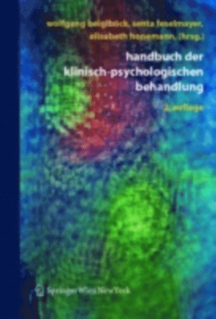 Elisabeth Honemann, Senta Feselmayer, Wolfgang Beiglbock - Handbuch der klinisch-psychologischen Behandlung, E-bok