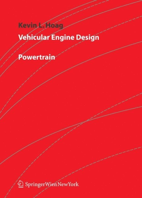 Kevin Hoag - Vehicular Engine Design, E-bok