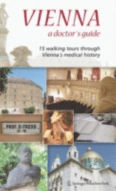 Michael Nanut, Wolfgang Regal - Vienna - A Doctor's Guide, E-bok