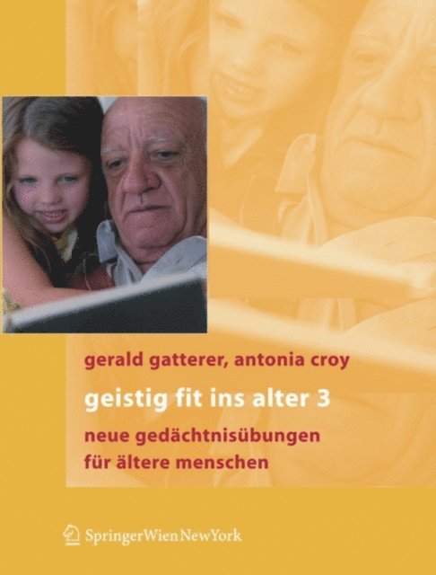 Antonia Croy, Gerald Gatterer - Geistig fit ins Alter 3, E-bok