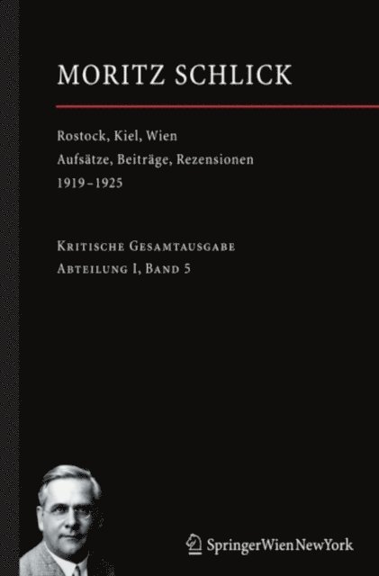 Moritz Schlick, Heidi Konig-Porstner, Edwin Glassner - Rostock, Kiel, Wien, E-bok