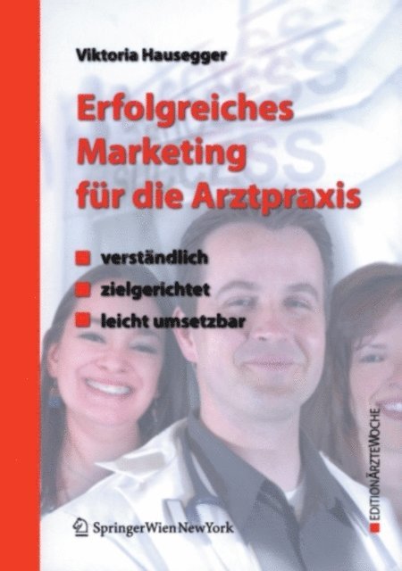 Viktoria Hausegger - Erfolgreiches Marketing für die Arztpraxis, E-bok