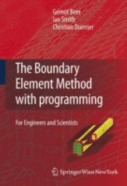Christian Duenser, Ian Smith, Gernot Beer - Boundary Element Method with Programming, E-bok