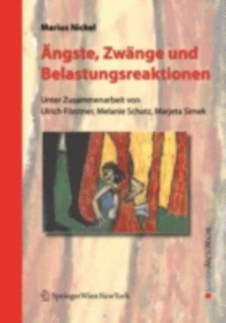 Marius Nickel - Ängste, Zwänge und Belastungsreaktionen, E-bok