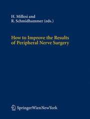 How to Improve the Results of Peripheral Nerve Surgery