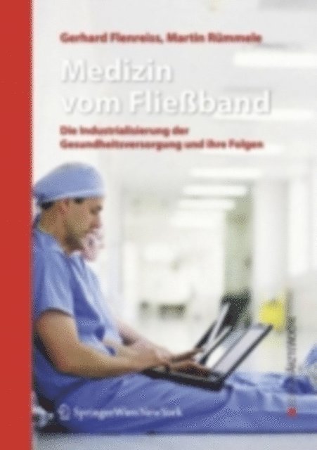 Martin Rummele, Gerhard Flenreiss - Medizin vom Fließband, E-bok